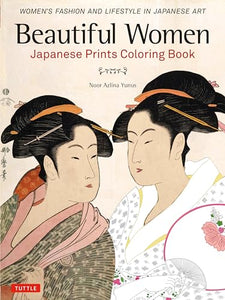 Beautiful Women Japanese Prints Coloring Book 