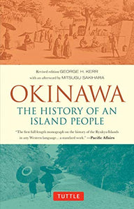 Okinawa: The History of an Island People 