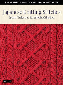 Japanese Knitting Stitches from Tokyo's Kazekobo Studio 