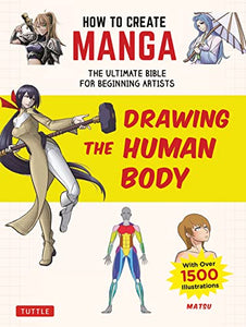 How to Create Manga: Drawing the Human Body 