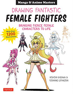 Drawing Fantastic Female Fighters 