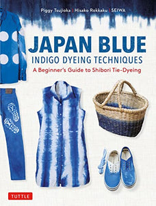 Japan Blue Indigo Dyeing Techniques 