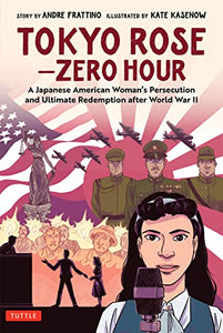 Tokyo Rose - Zero Hour (A Graphic Novel) 