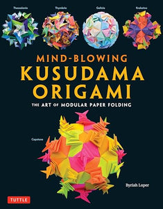 Mind-Blowing Kusudama Origami 