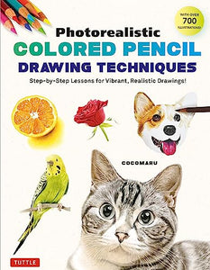 Photorealistic Colored Pencil Drawing Techniques 