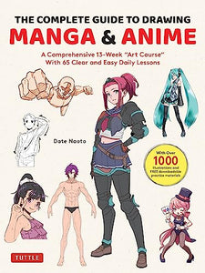 The Complete Guide to Drawing Manga & Anime 
