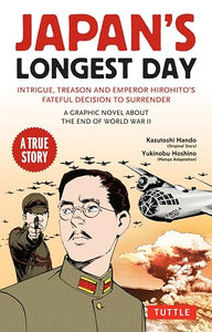 Japan's Longest Day: A Graphic Novel About the End of WWII 