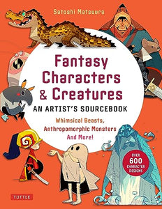 Fantasy Characters & Creatures: An Artist's Sourcebook 