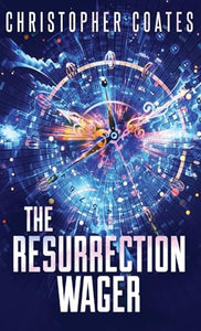 The Resurrection Wager 