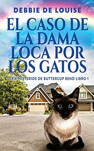 El Caso de la Dama Loca por los Gatos 