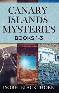 Canary Islands Mysteries - Books 1-3 