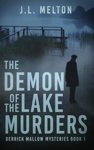 The Demon Of The Lake Murders 