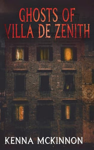 Ghosts of Villa de Zenith 