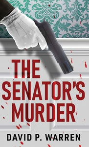 The Senator's Murder 