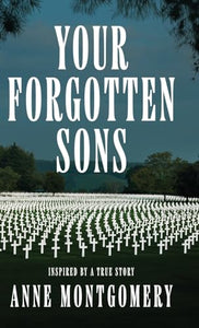 Your Forgotten Sons 