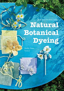 Natural Botanical Dyeing 
