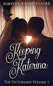 Keeping Katerina 