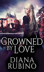 Crowned By Love 