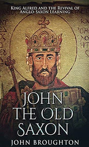 John The Old Saxon 