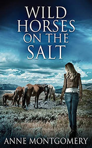 Wild Horses On The Salt 