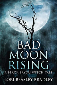 Bad Moon Rising 