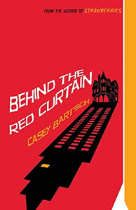 Behind The Red Curtain 