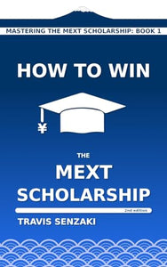 How to Win the MEXT Scholarship 