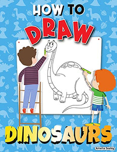 How to Draw Dinosaurs 