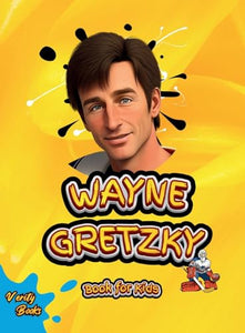 Wayne Gretzky Book for Kids 