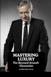 Mastering Luxury 