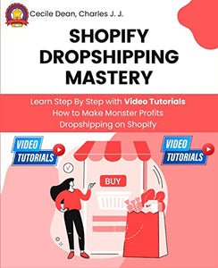 Shopify Dropshipping Mastery 