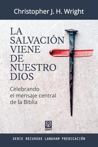 La Salvacion Viene de Nuestro Dios 