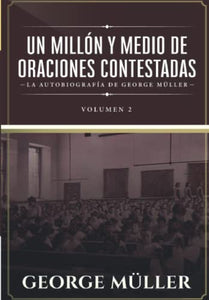 Un millon y medio de oraciones contestadas - Vol. 2 