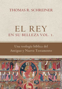 El Rey en su belleza - Vol. 1 