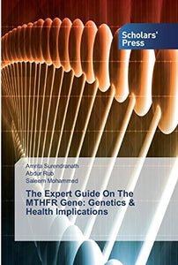 The Expert Guide On The MTHFR Gene 