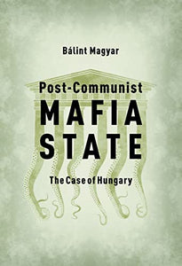 Post-Communist Mafia State 