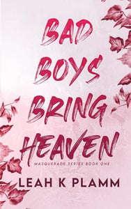 Bad Boys Bring Heaven 