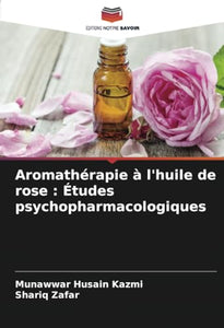 Aromathérapie à l'huile de rose 