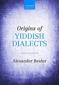 Origins of Yiddish Dialects 