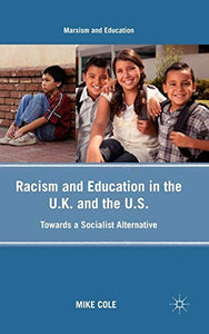 Racism and Education in the U.K. and the U.S. 