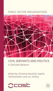 Civil Servants and Politics 
