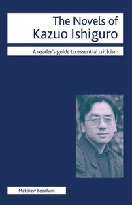 The Novels of Kazuo Ishiguro 