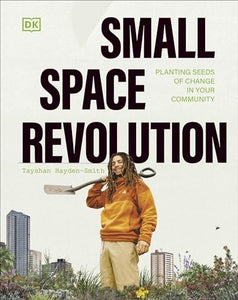 Small Space Revolution 