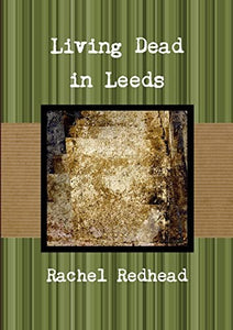 Living Dead in Leeds 