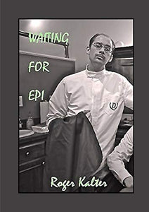 Waiting for Epi 