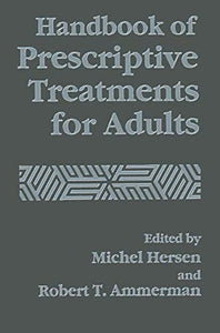 Handbook of Prescriptive Treatments for Adults 