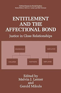 Entitlement and the Affectional Bond 