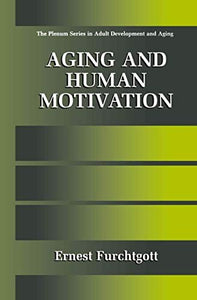 Aging and Human Motivation 