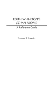Edith Wharton's Ethan Frome 