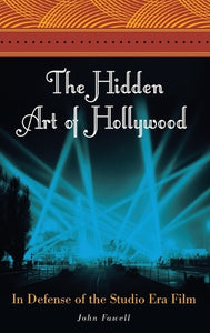 The Hidden Art of Hollywood 